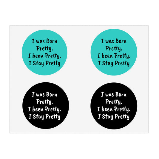 “I Was Born Pretty” Quote Sticker Sheet (5 Pack)