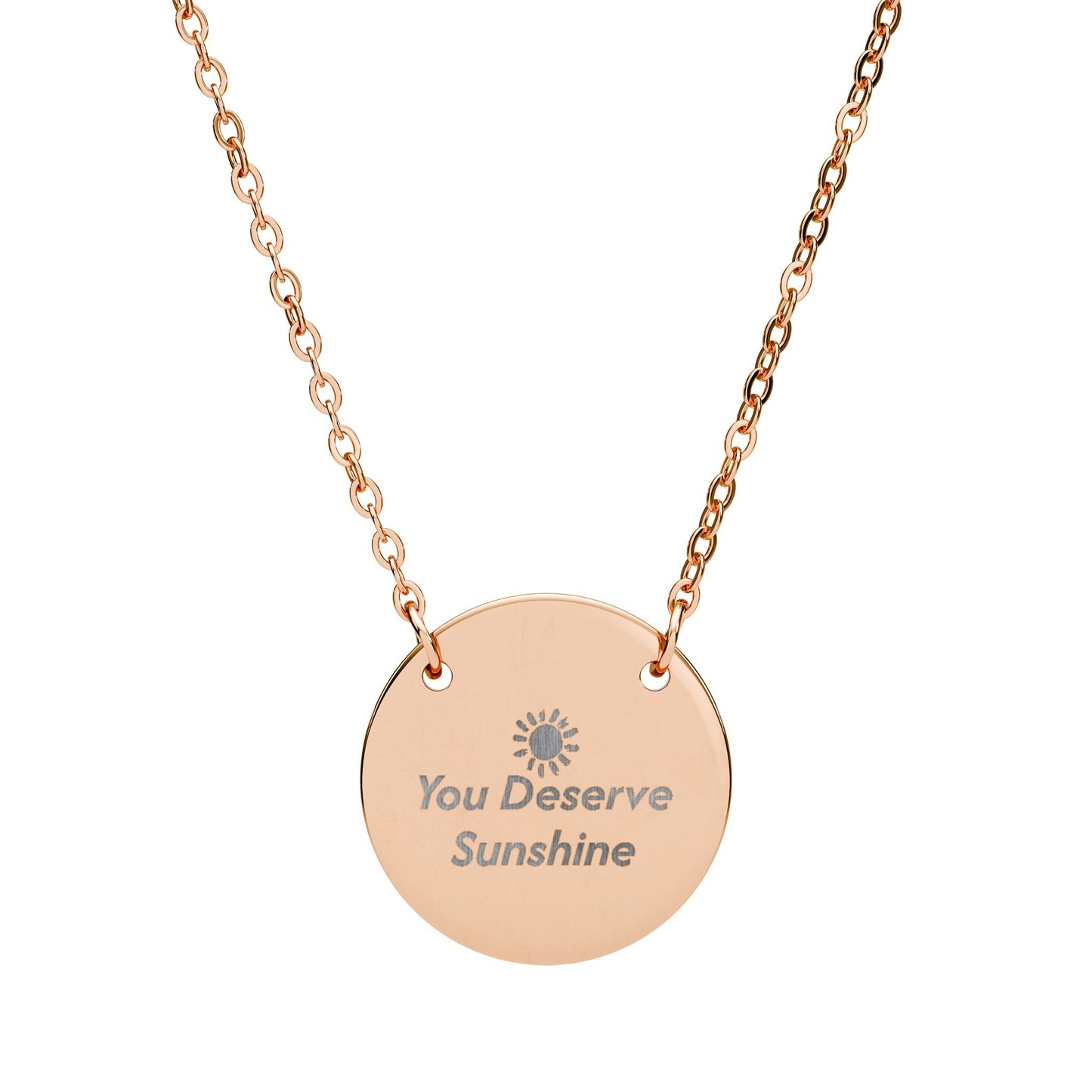 "You Deserve Sunshine" Engraved Necklace