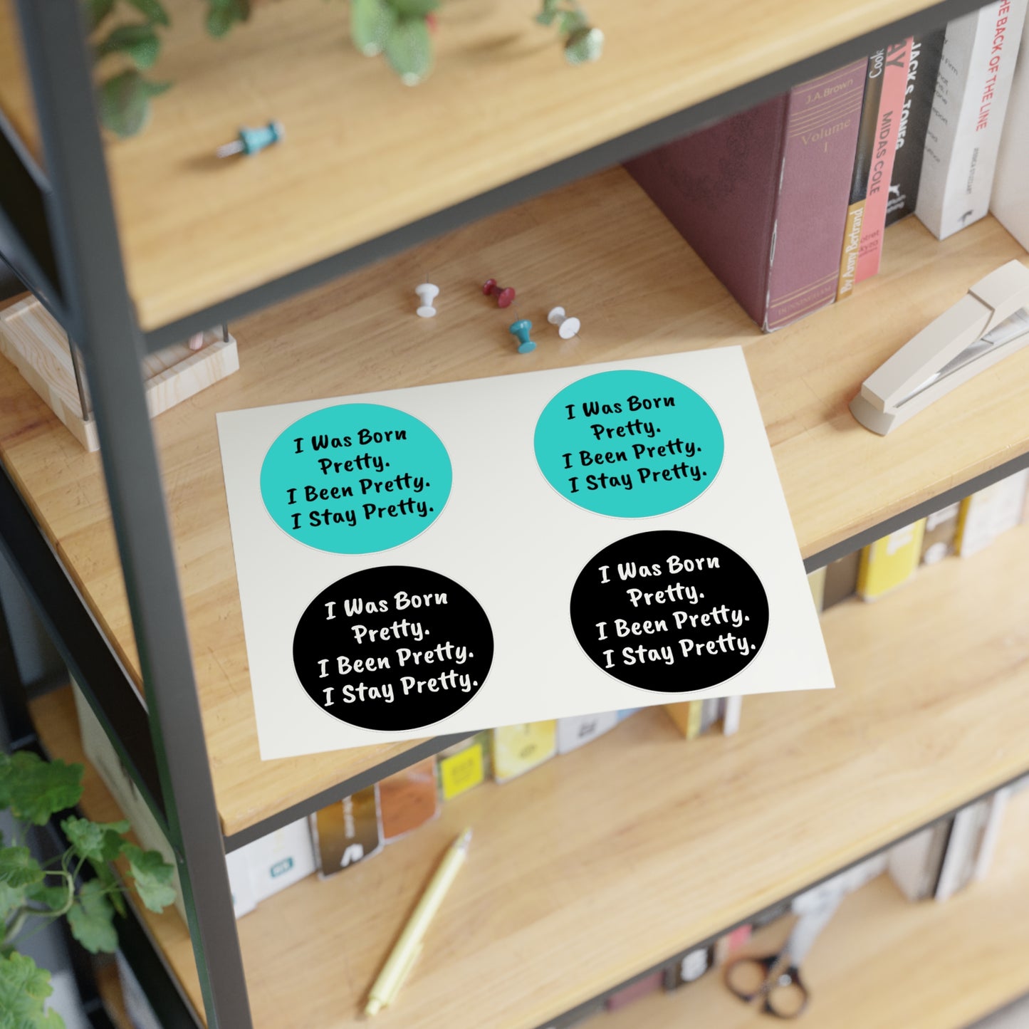 'I Was Born Pretty' Round Sticker Sheet (4-Pack)