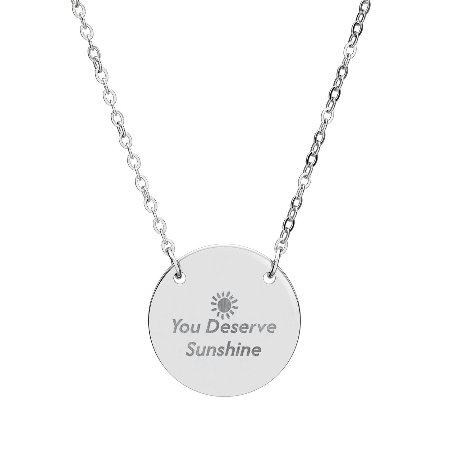 "You Deserve Sunshine" Engraved Necklace